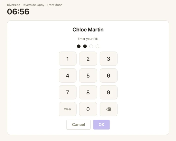 The kiosk by the front door at Riverside Quay: Chloe Martin has tapped her name and is entering her PIN on a large keypad.